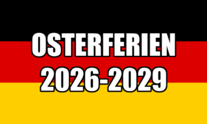 Vacanze di Pasqua in Germania nel 2026, 2027, 2028 e 2029 (date esatte) Easter Holidays in Germany 2026-2029